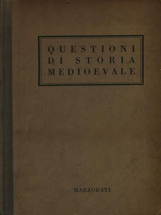 Questioni di storia medioevale - Ettore Rota - copertina