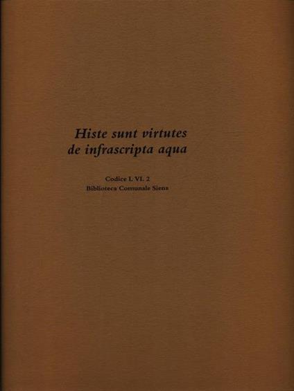 Histe sunt virtutes de infrascripta aqua -   - copertina