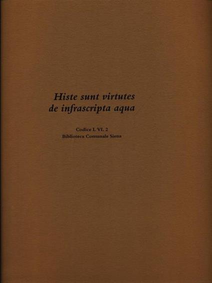Histe sunt virtutes de infrascripta aqua -   - copertina