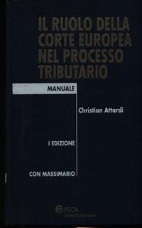 Il ruolo della corte europea nel processo tributario