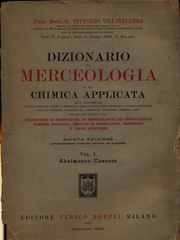 Dizionario di merceologia e di chimica applicata 4vv