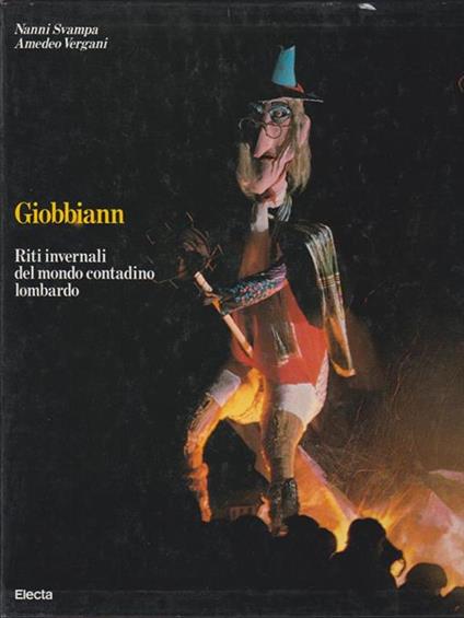 Giobbiann. Riti invernali del mondo contadino lombardo - Nanni Svampa - copertina