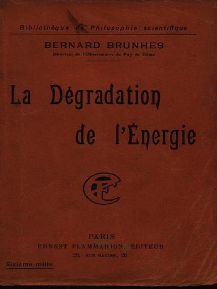 La degradation de l'energie - Bernard Brunhes - copertina