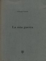 La mia guerra