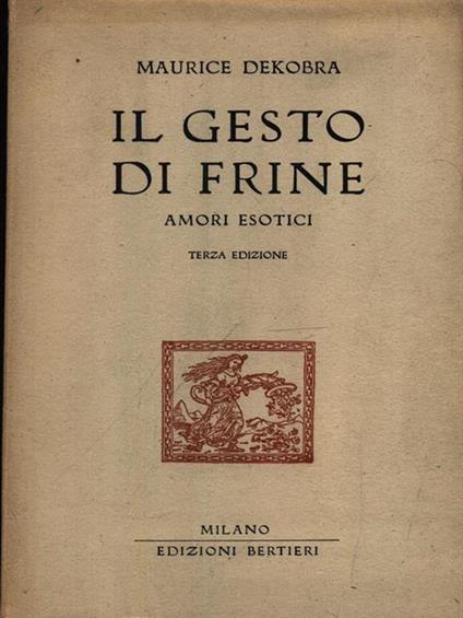 Il gesto di Frine - Maurice Dekobba - copertina