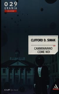 Camminavano come noi