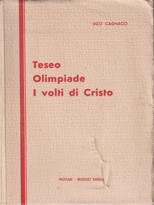 Teseo - Olimpiade - I volti di Cristo - Ugo Cagnacci - copertina
