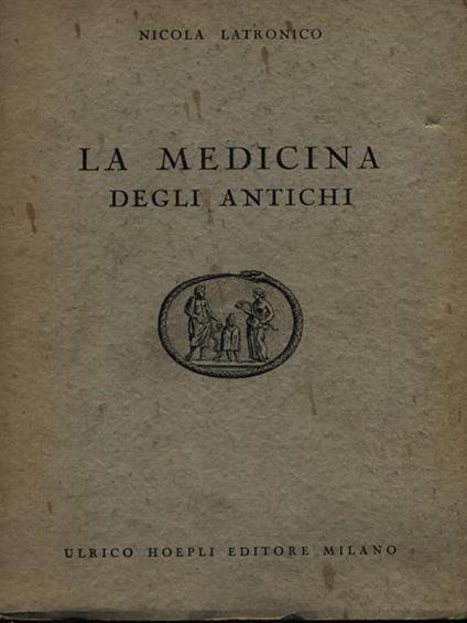 La medicina degli antichi - Nicola Latronico - copertina