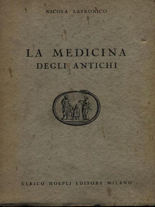 La medicina degli antichi - Nicola Latronico - copertina