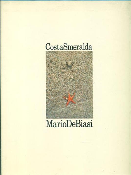 Costa Smeralda - Mario De Biasi,Luca Goldoni - copertina