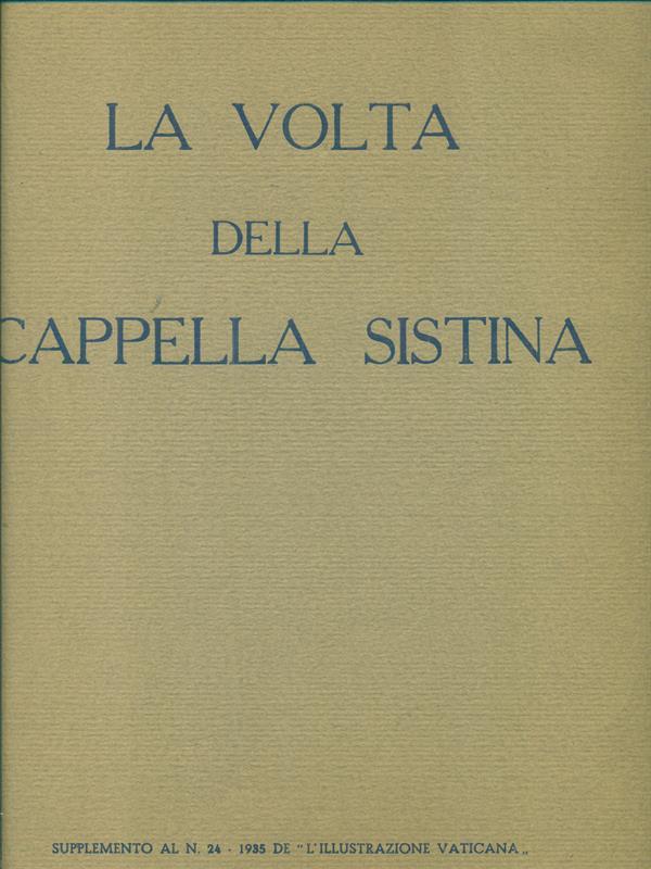 La volta della Cappella Sistina.