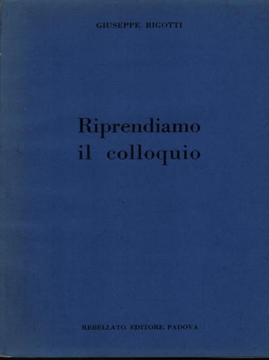 Riprendiamo il colloquio - Giuseppe Rigotti - copertina