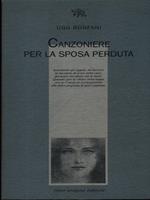 Canzoniere per la sposa perduta