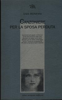Canzoniere per la sposa perduta