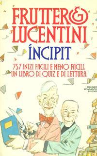 Incipit 757 inizi facili o meno facili