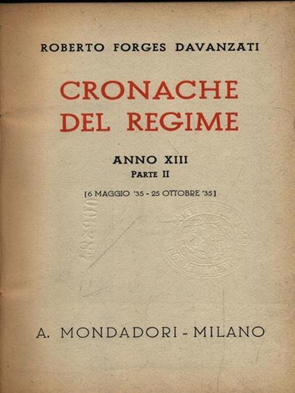 Cronache Del Regime vol. II Anno XIII - Roberto Forges Davanzati - copertina