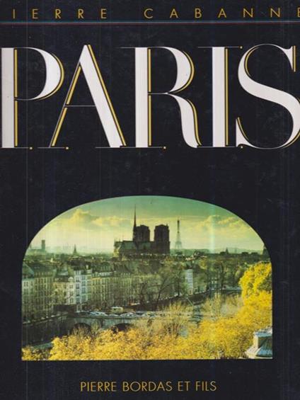 Paris - Pierre Cabanne - copertina