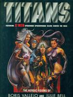 Titans the Heroic Vision of Boris Vallejo And Julie Bell