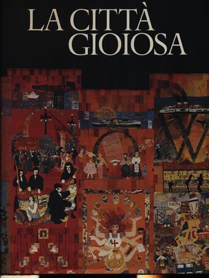 La città gioiosa - Carlo Bertelli - copertina