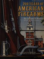 200 years of american Firearms