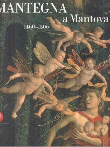 Mantegna a Mantova 1460-1506 - Mauro Lucco - copertina
