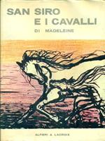 San Siro e i cavalli di Madeline