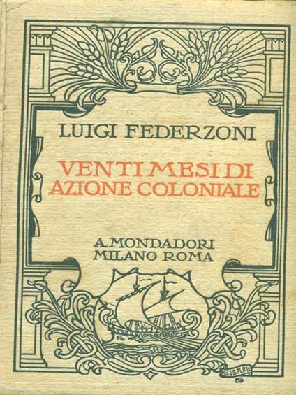 Venti mesi di azione coloniale - Luigi Federzoni - copertina