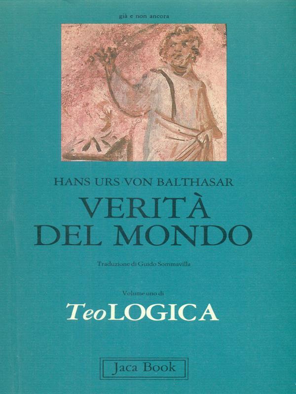 Verità del mondo teoLogica