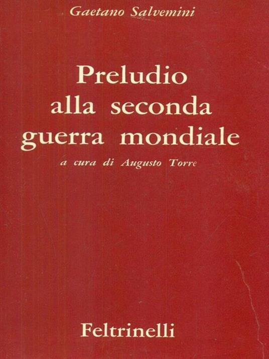 Preludio alla seconda guerra mondiale - Gaetano Salvemini - copertina