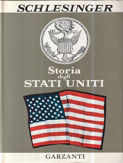 Storia degli Stati Uniti - Arthur Schlesinger - copertina