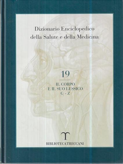 Dizionario enciclopedico della salute e della medicina 19 voll - copertina