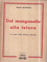 Dal manganello alla feluca