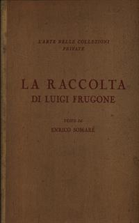 La raccolta di Luigi Frugone