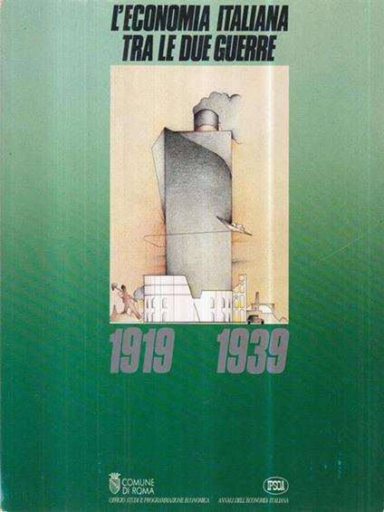 L' economia italiana tra le due guerre -   - copertina
