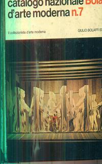 Catalogo nazionale Bolaffi d'arte moderna n. 7