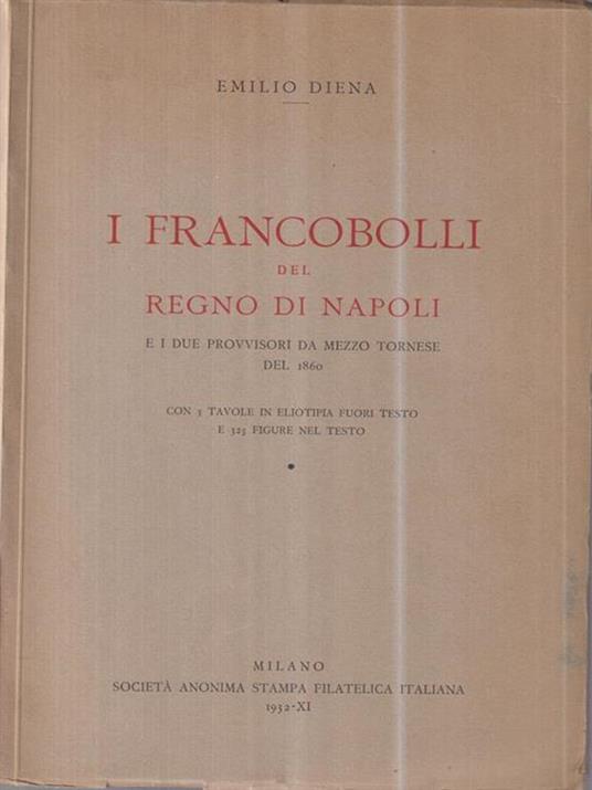 I francobolli del Regno di Napoli - Enzo Diena - copertina