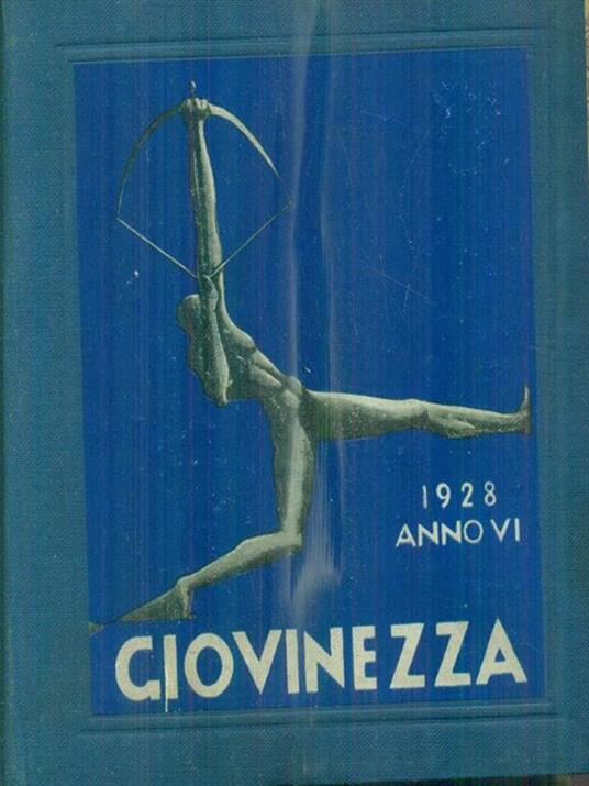 Giovinezza 1/1928 - Anno VI -   - copertina