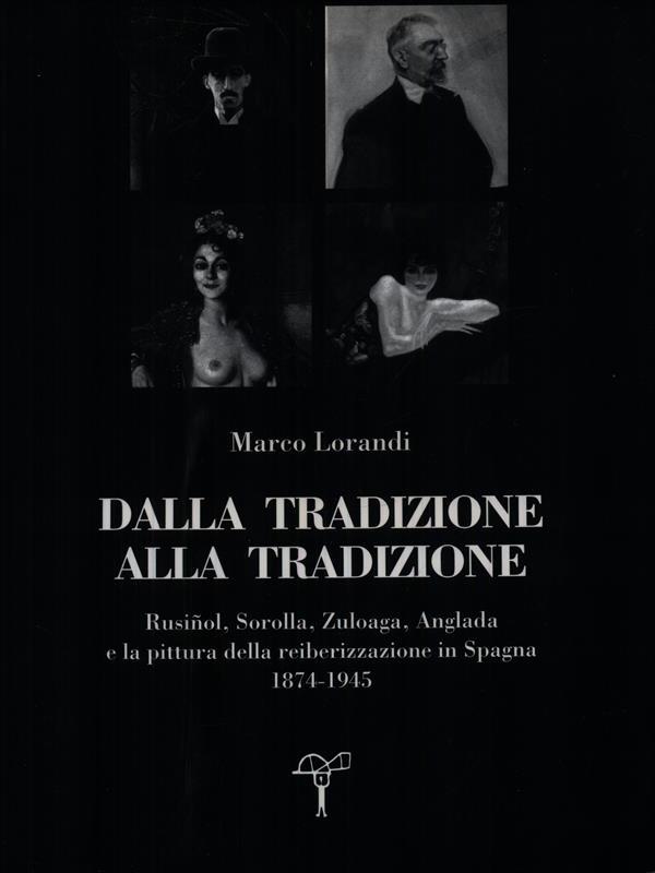 Dalla tradizione alla tradizione