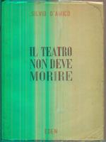 Il teatro non deve morire