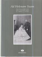 Ad Helenam suam. Politica e privato nell'epistolario B.Cairoli - E.Sizzo