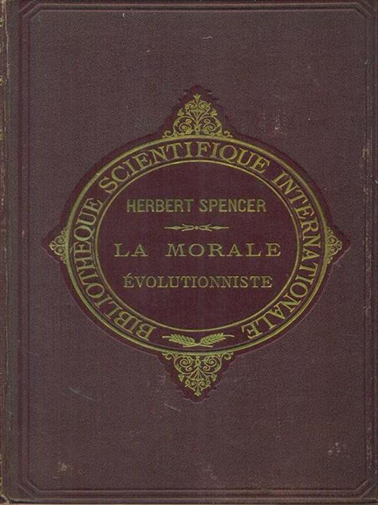 La  morale evolutionniste - Herbert Spences - copertina