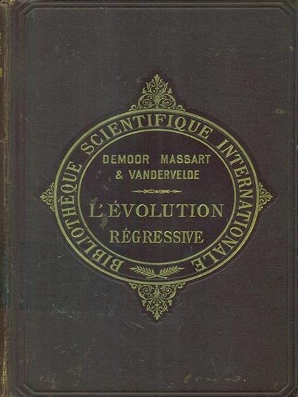 L' evolution regressive - J. Demoor - copertina