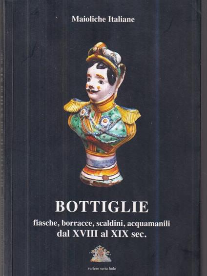 Bottiglie dal XVIII al XIX sec. - copertina