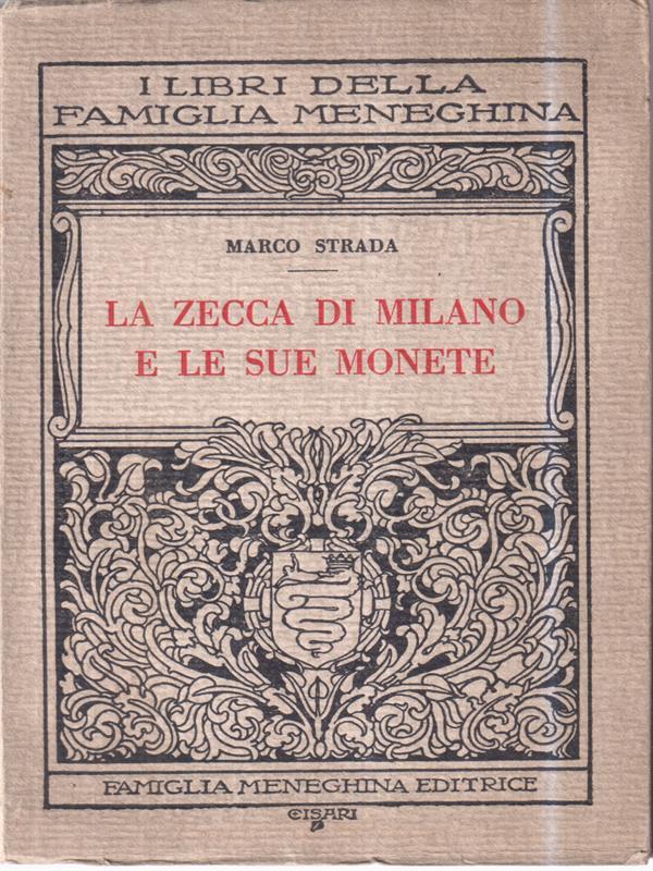 La zecca di Milano e le sue monete