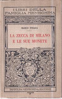 La zecca di Milano e le sue monete