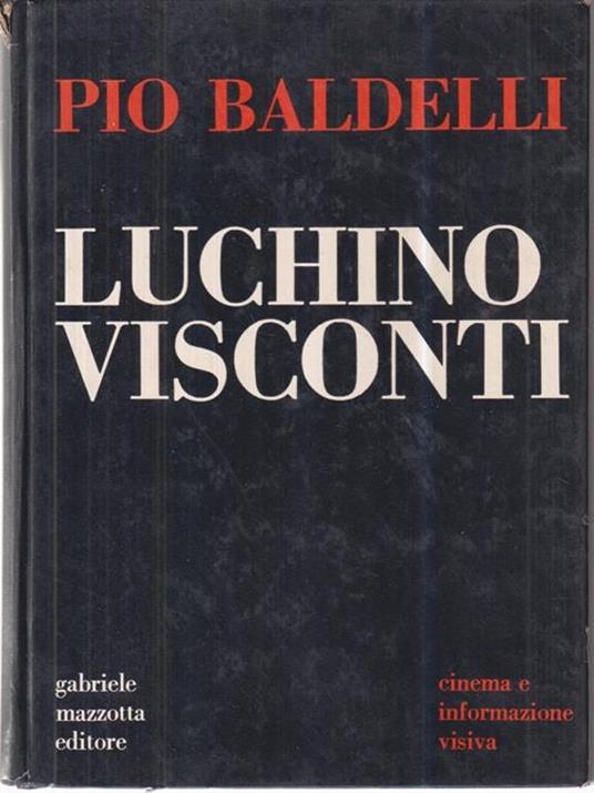 Luchino Visconti - Pio Baldelli - copertina
