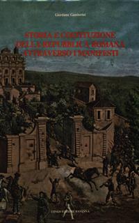 Storia e costituzione della repubblica romana attraverso i manifesti