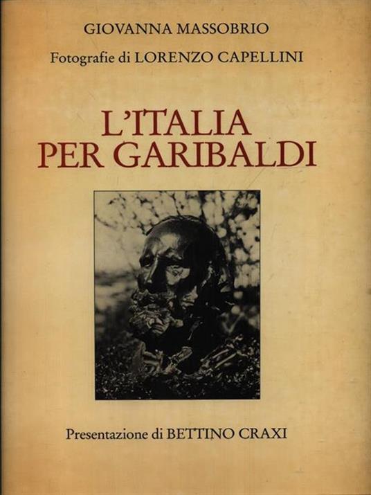 L' Italia per Garibaldi - Giovanna Massobrio - copertina