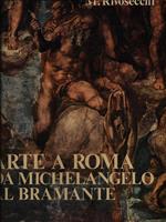 Arte a Roma da Michelangelo a Bramante