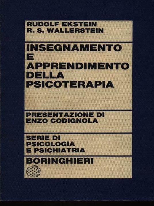 Insegnamento e apprendimento della psicologia - Rudolf Ekstein,Robert S. Wallerstein - copertina